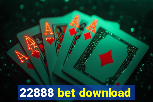 22888 bet download